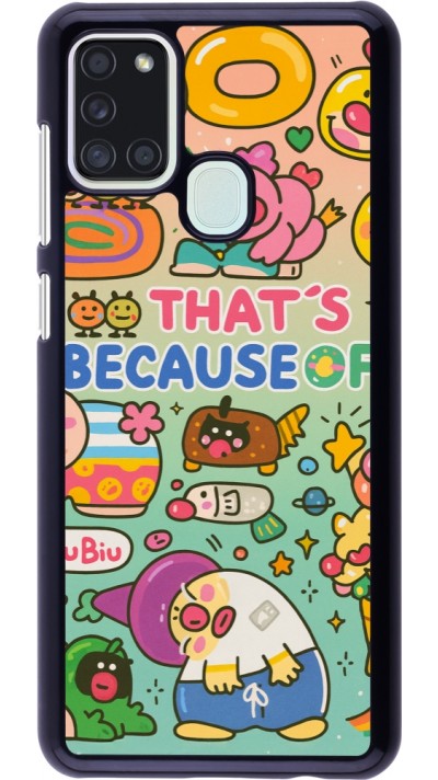 Samsung Galaxy A21s Case Hülle - Thats beacause of