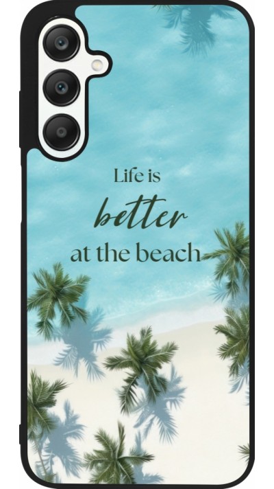 Samsung Galaxy A25 Case Hülle - Silikon schwarz Summer 2025 Life is better at the beach