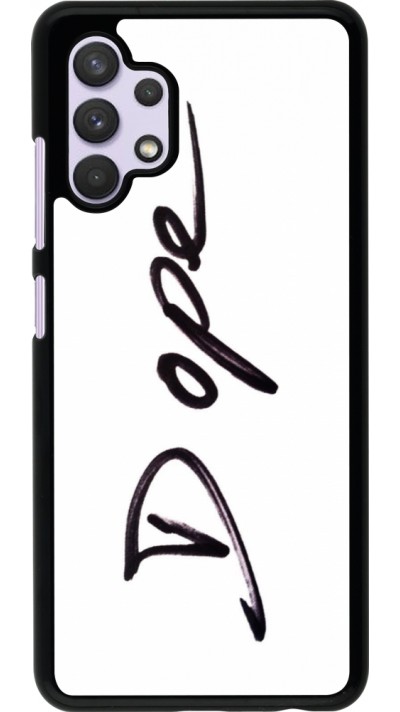 Samsung Galaxy A32 Case Hülle - Dope