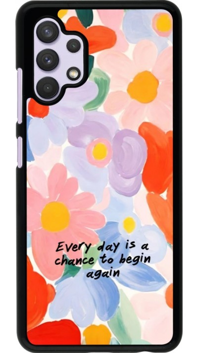 Coque Samsung Galaxy A32 - Every day is a chance Spring 2026