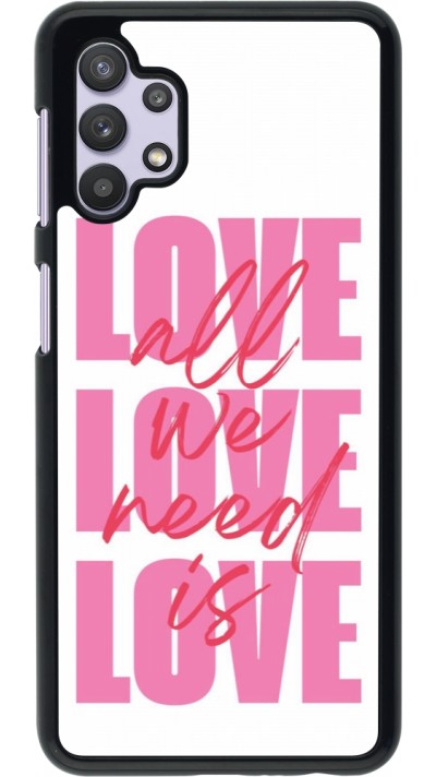 Samsung Galaxy A32 5G Case Hülle - Saint Valentines Day 26 Love all we need is