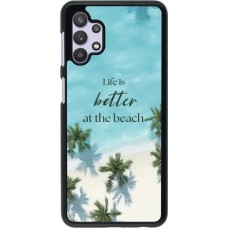 Samsung Galaxy A32 5G Case Hülle - Summer 2025 Life is better at the beach