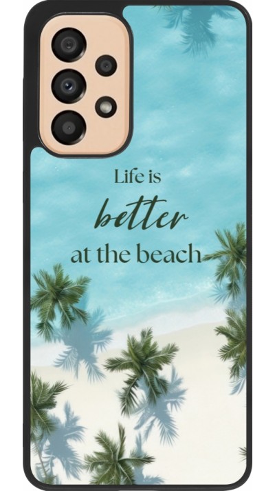 Samsung Galaxy A33 5G Case Hülle - Silikon schwarz Summer 2025 Life is better at the beach