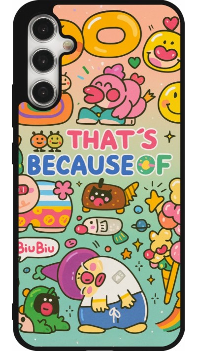 Samsung Galaxy A34 5G Case Hülle - Silikon schwarz Thats beacause of