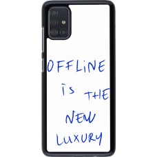 Samsung Galaxy A51 Case Hülle - Offline is the new luxury