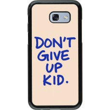 Samsung Galaxy A5 (2017) Case Hülle - Dont give up kid 2026