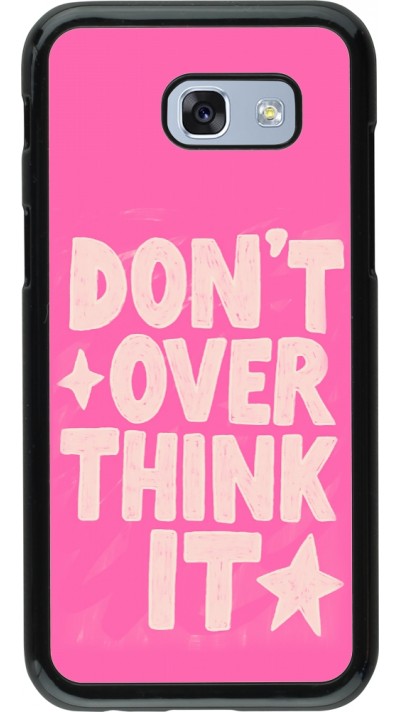 Coque Samsung Galaxy A5 (2017) - Dont over think it 2026
