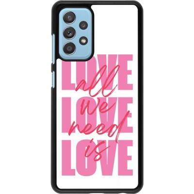 Samsung Galaxy A52 Case Hülle - Saint Valentines Day 26 Love all we need is