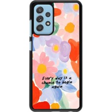 Samsung Galaxy A52 Case Hülle - Every day is a chance 2026