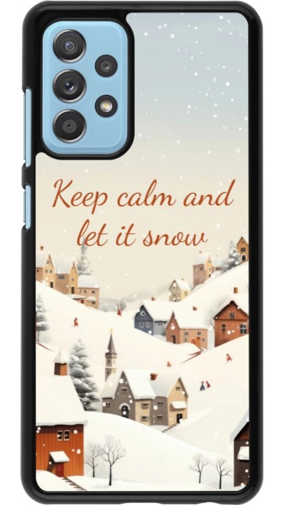 Samsung Galaxy A52 Case Hülle - Winter 25 Winter Keep calm and let it snow