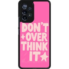 Samsung Galaxy A53 5G Case Hülle - Dont over think it 2026