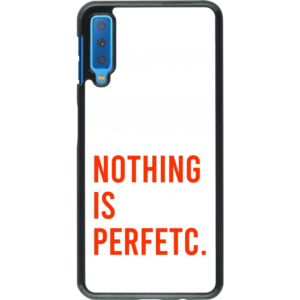 Samsung Galaxy A7 Case Hülle - Nothing is Perfetc