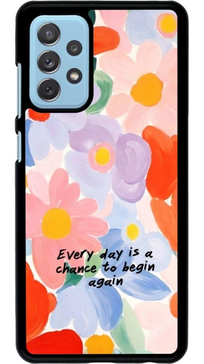 Coque Samsung Galaxy A72 - Every day is a chance Spring 2026