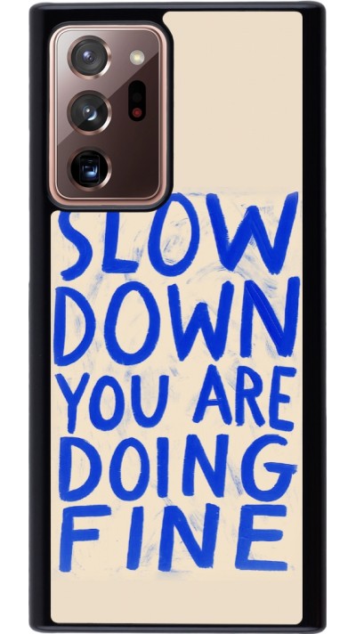 Samsung Galaxy Note 20 Ultra Case Hülle - Slow down 2026