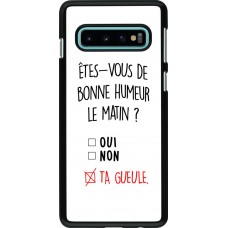 Hülle Samsung Galaxy S10 - Bonne humeur matin