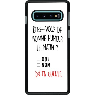 Hülle Samsung Galaxy S10 - Bonne humeur matin
