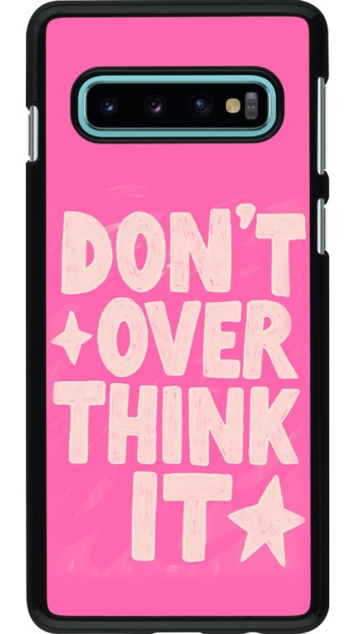 Coque Samsung Galaxy S10 - Dont over think it 2026