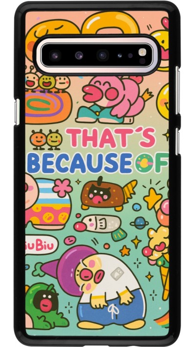 Samsung Galaxy S10 5G Case Hülle - Thats beacause of