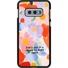 Samsung Galaxy S10e Case Hülle - Every day is a chance 2026