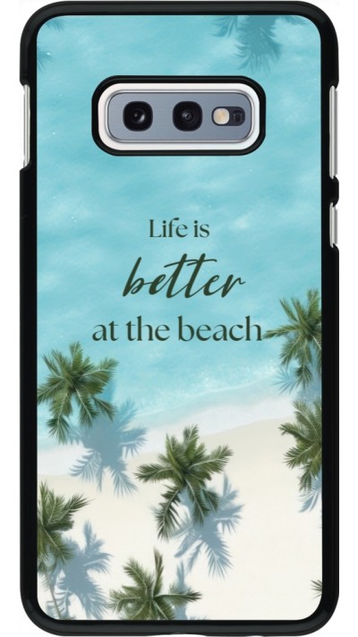 Samsung Galaxy S10e Case Hülle - Summer 2025 Life is better at the beach