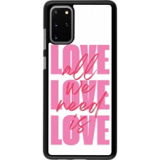 Samsung Galaxy S20+ Case Hülle - Saint Valentines Day 26 Love all we need is