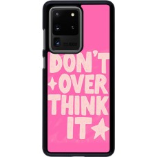 Samsung Galaxy S20 Ultra Case Hülle - Dont over think it 2026