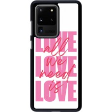 Samsung Galaxy S20 Ultra Case Hülle - Saint Valentines Day 26 Love all we need is