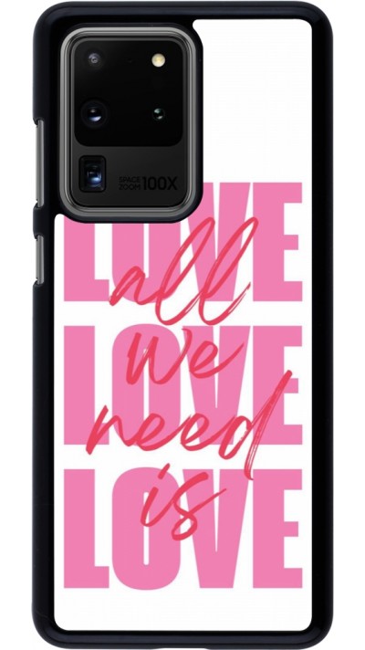 Samsung Galaxy S20 Ultra Case Hülle - Saint Valentines Day 26 Love all we need is