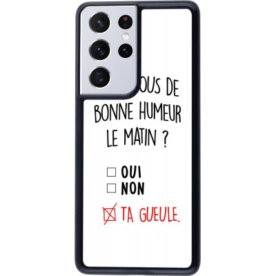 Hülle Samsung Galaxy S21 Ultra 5G - Bonne humeur matin