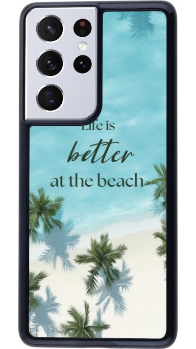 Samsung Galaxy S21 Ultra 5G Case Hülle - Summer 2025 Life is better at the beach