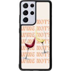 Coque Samsung Galaxy S21 Ultra 5G - Silicone rigide noir Wine not