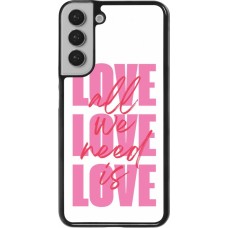 Samsung Galaxy S22+ Case Hülle - Saint Valentines Day 26 Love all we need is