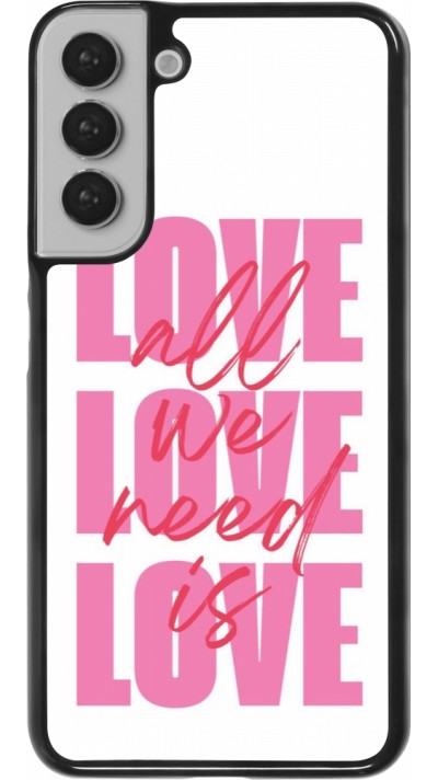 Samsung Galaxy S22+ Case Hülle - Saint Valentines Day 26 Love all we need is