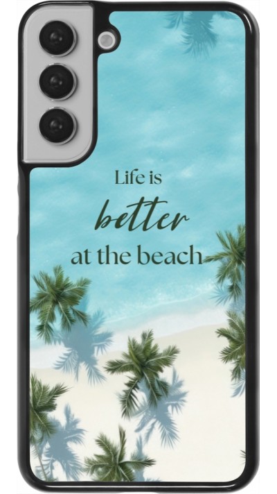 Samsung Galaxy S22+ Case Hülle - Summer 2025 Life is better at the beach