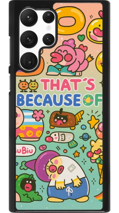 Samsung Galaxy S22 Ultra Case Hülle - Thats beacause of