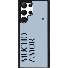 Samsung Galaxy S22 Ultra Case Hülle - Valentine 2024 mucho amor azul