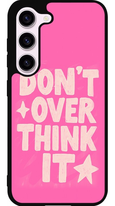 Samsung Galaxy S23 FE Case Hülle - Silikon schwarz Dont over think it 2026