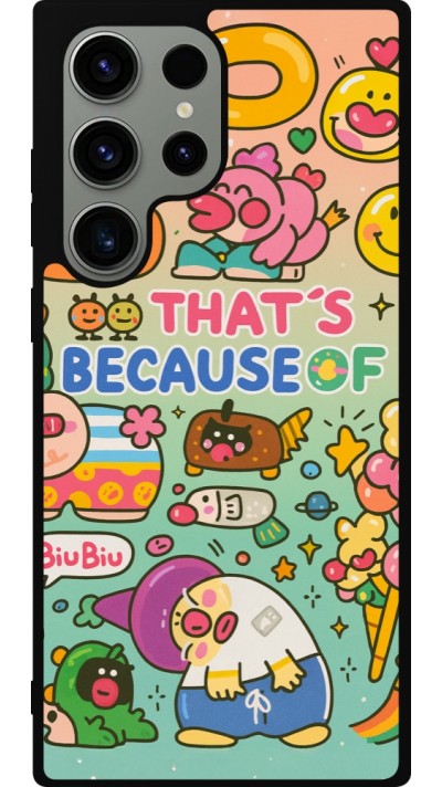 Samsung Galaxy S23 Ultra Case Hülle - Silikon schwarz Thats beacause of