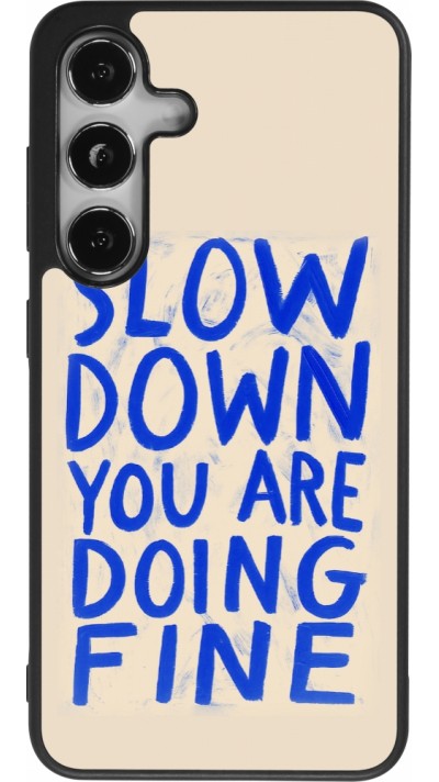 Coque Samsung Galaxy S24 - Silicone rigide noir Slow down 2026