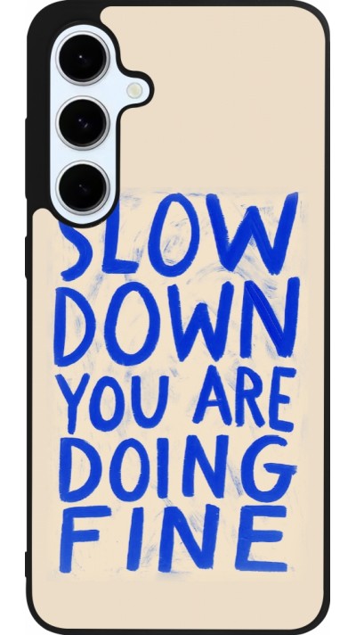 Samsung Galaxy S24 FE Case Hülle - Silikon schwarz Slow down 2026