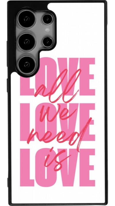 Samsung Galaxy S24 Ultra Case Hülle - Silikon schwarz Saint Valentines Day 26 Love all we need is