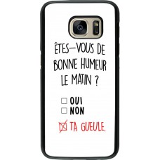 Hülle Samsung Galaxy S7 - Bonne humeur matin