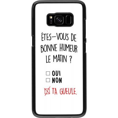 Hülle Samsung Galaxy S8 - Bonne humeur matin