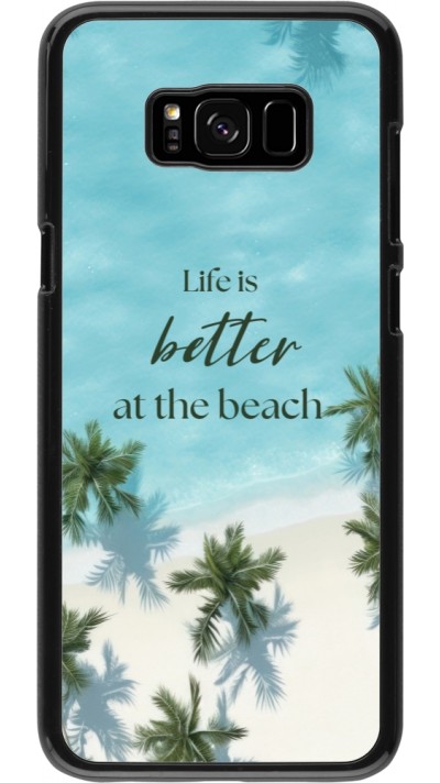 Samsung Galaxy S8+ Case Hülle - Summer 2025 Life is better at the beach