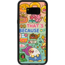 Samsung Galaxy S8+ Case Hülle - Silikon schwarz Thats beacause of