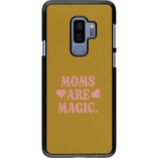 Coque Samsung Galaxy S9+ - Mom 2026 Are Magic