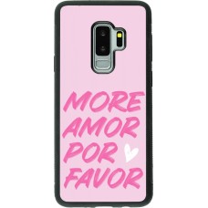 Samsung Galaxy S9+ Case Hülle - Silikon schwarz More amor porfavor