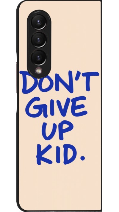 Samsung Galaxy Z Fold3 5G Case Hülle - Dont give up kid 2026