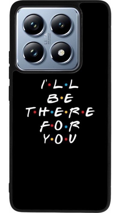 Coque Xiaomi 14T Pro - Silicone rigide noir Friends Be there for you