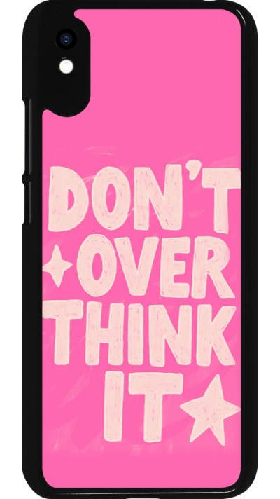 Xiaomi Redmi 9A Case Hülle - Dont over think it 2026